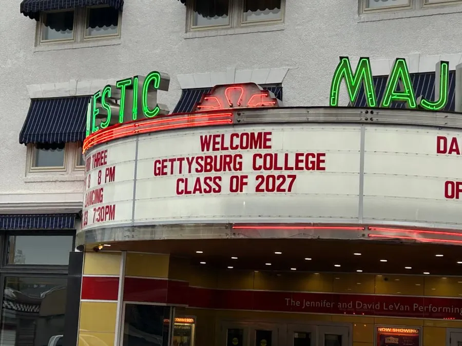 The marquee of Gettysburg College’s Majestic Theater at the Jennifer and David LeVan Performing Arts Center greets the Class of 2027 during the First-Year Walk in August 2023.